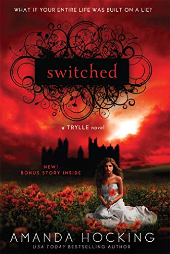 Switched: a TRYLLE novel (Trylle Trilogy, 1)