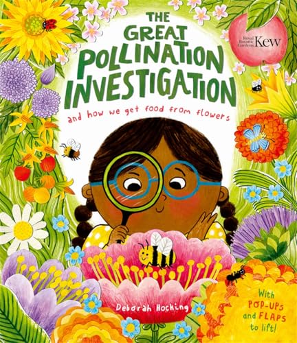 The Great Pollination Investigation: and How We Get Food from Flowers von Templar Books