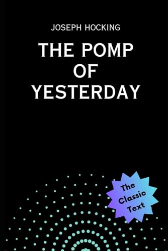 The Pomp of Yesterday von Independently published