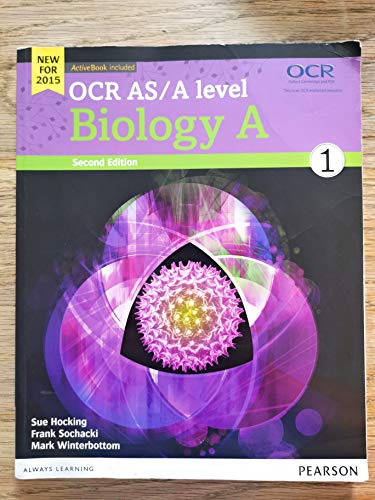 OCR AS/A level Biology A Student Book 1 + ActiveBook (OCR GCE Science 2015)