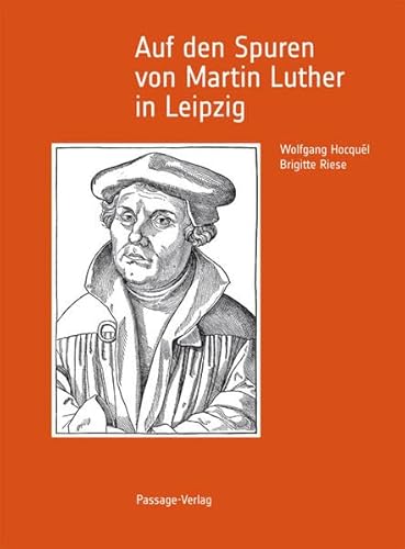 Auf den Spuren von Martin Luther in Leipzig