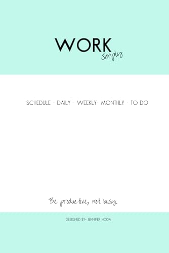Work, Simply: Schedule, daily, weekly, monthly, to-do von Imprint
