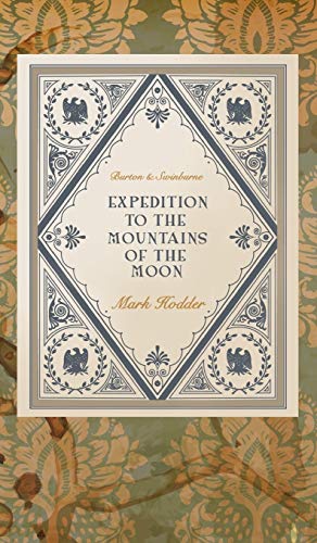 Expedition to the Mountains of the Moon (Burton & Swinburne, Band 3)