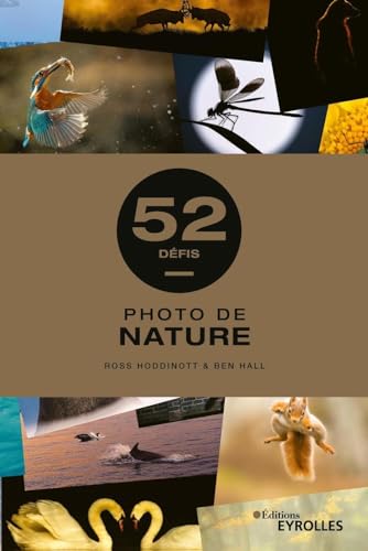 Photo de nature - 52 défis von EYROLLES