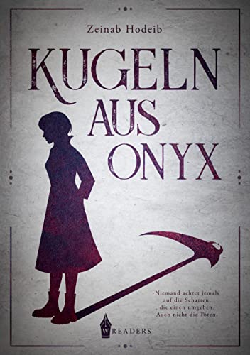 Kugeln aus Onyx Kugeln aus Onyx von Wreaders Verlag
