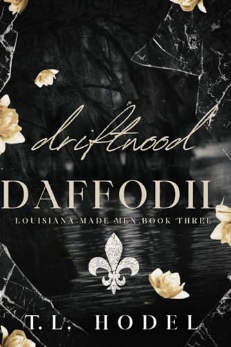 Driftwood Daffodil 3: A Dark Mafia High School Bully Romance (Louisiana Made Men, Band 3) von Libraries and Archives of Canada