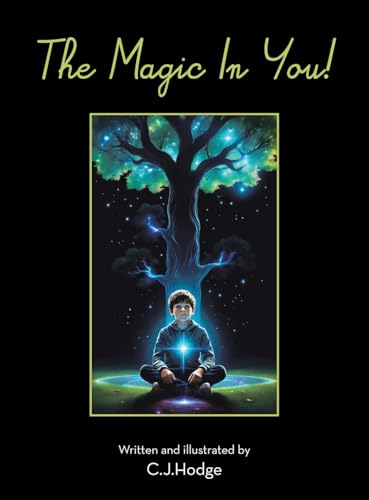 The Magic In You! von Balboa Press