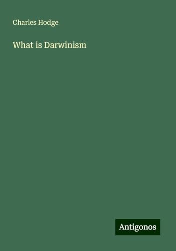 What is Darwinism von Antigonos Verlag
