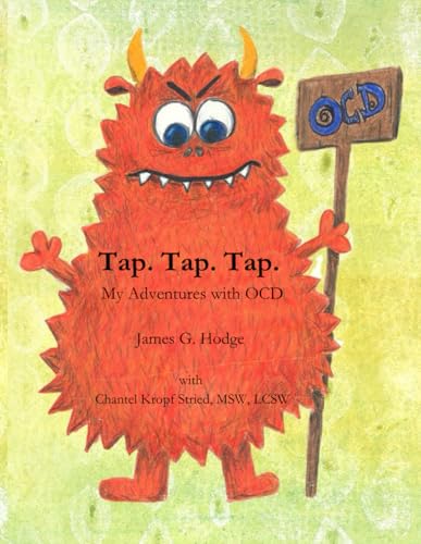 Tap. Tap. Tap.: Adventures with OCD von Independently published