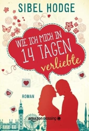 Wie ich mich in 14 Tagen verliebte