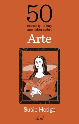 50 cosas que hay que saber sobre arte von Editorial Ariel