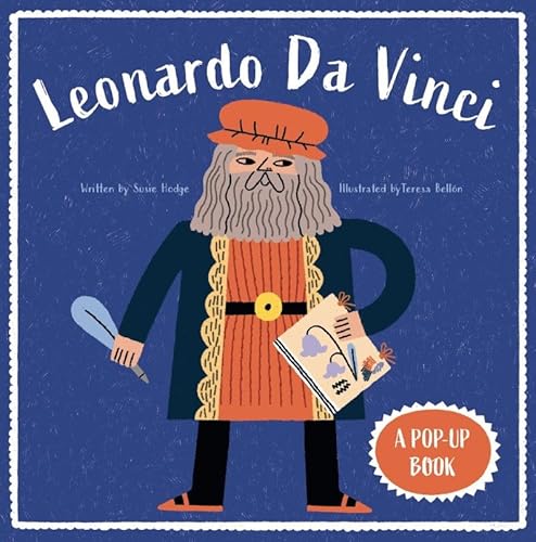 Leonardo Da Vinci: A Pop-Up Book (Bio Pops!) von NQ Publishers