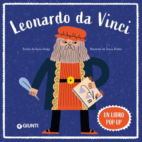 Leonardo da Vinci. Un libro pop-up. Ediz. a colori Leonardo da Vinci. Un libro pop-up. Ediz. a colori von Giunti Editore