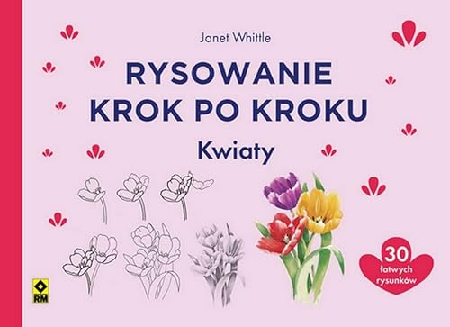 Rysowanie krok po kroku Kwiaty von RM