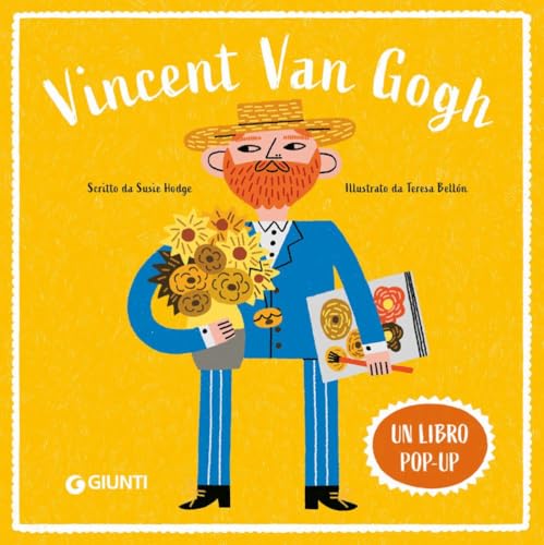 Vincent Van Gogh. Un libro pop-up. Ediz. a colori von Giunti Editore