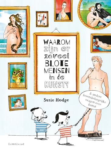 Waarom zijn er zoveel blote mensen in de kunst?