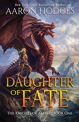 Daughter of Fate (The Knights of Alana, Band 1)