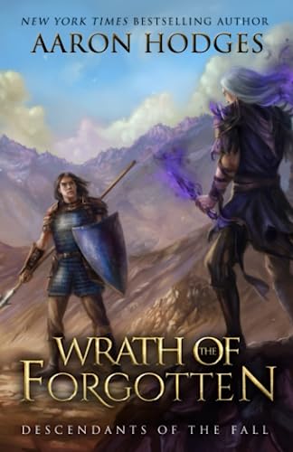 Wrath of the Forgotten (Descendants of the Fall, Band 2) von Aaron Hodges