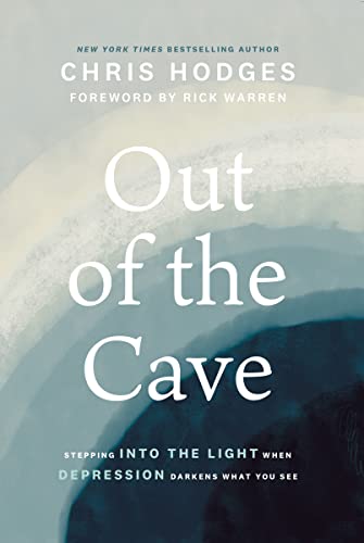 Out of the Cave: Stepping into the Light when Depression Darkens What You See von Thomas Nelson