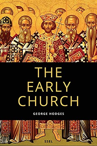 The Early Church: From Ignatius to Augustine (Easy to Read Layout) von SSEL