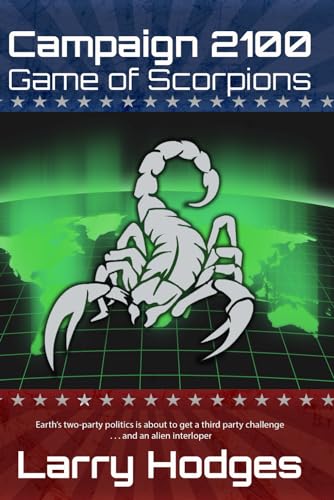 Campaign 2100: Game of Scorpions von Independently published