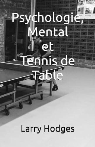 Psychologie, Mental et Tennis de Table von Independently published
