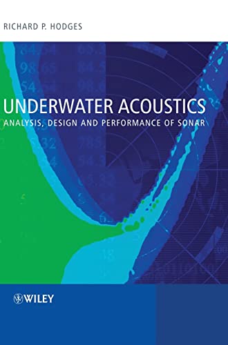 Underwater Acoustics: Analysis, Design and Performance of Sonar