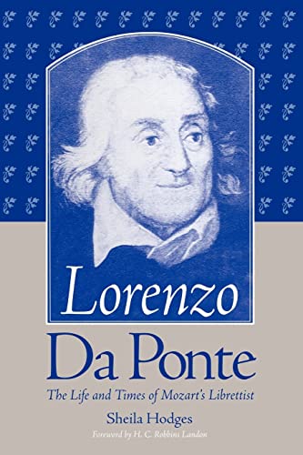 Lorenzo Da Ponte: The Life and Times of Mozart's Librettist von University of Wisconsin Press