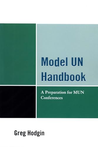 Model UN Handbook: A Preparation for MUN Conferences