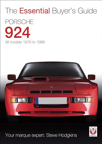 Porsche 924: All Models 1976 to 1988 (The Essential Buyer's Guide) von Veloce Publishing