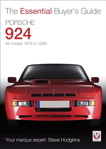 Porsche 924: All Models 1976 to 1988 (The Essential Buyer's Guide)