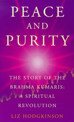 Peace and Purity: The Story of a Spiritual Revolution