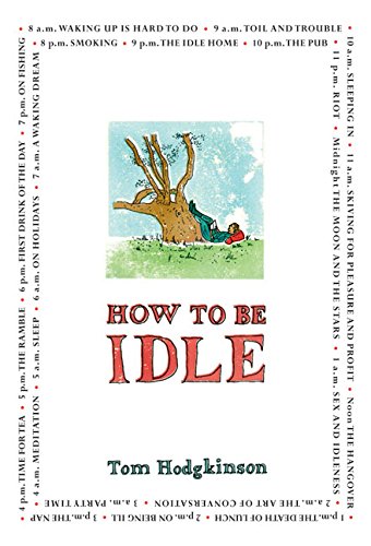 How to Be Idle von Harper