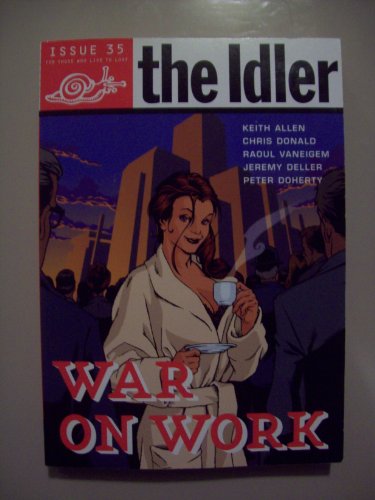 The Idler (Issue 35) War on Work