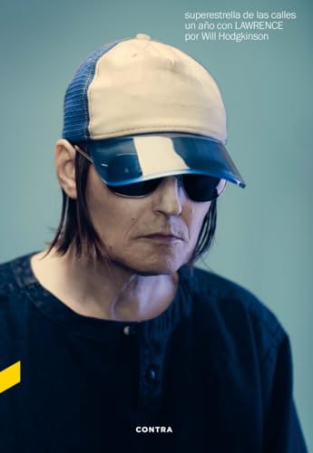 Superestrella de las calles: Un año con Lawrence Superestrella de las calles: Un año con Lawrence von CONTRA