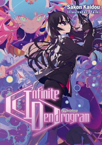 Infinite Dendrogram: Volume 21 (Light Novel) (INFINITE DENDROGRAM LIGHT NOVEL SC) von J-Novel Club