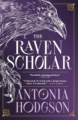 The Raven Scholar (Eternal Path Trilogy, 1) von Orbit
