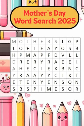 Challenging Mother's Day Word Search Puzzle Activity Book: printed in easy-to-read format perfect gift for relaxing, passing time and mental activity. Includes quotes and sentences of celebration. von Independently published