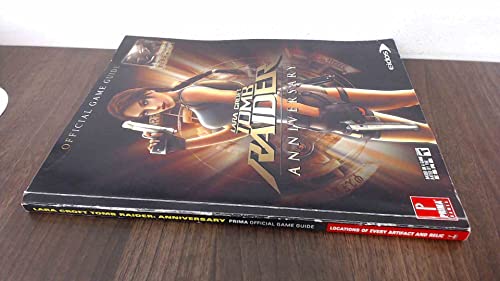 Lara Croft Tomb Raider Anniversary: Prima Official Game Guide: Official Strategy Guide