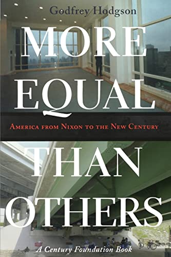 More Equal Than Others: America from Nixon to the New Century (Politics And Society in Twentieth Century America) von Princeton University Press