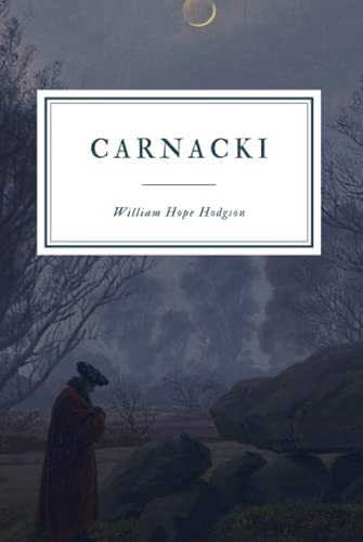 Carnacki: The Ghost Finder