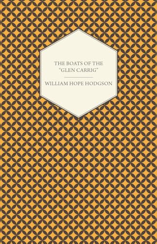 The Boats of the "Glen Carrig" The Boats of the "Glen Carrig" von Read Books