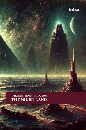 The Night Land (Imaginaria) The Night Land (Imaginaria) von Edizioni Intra