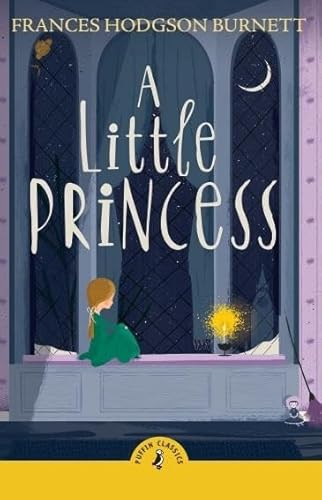A Little Princess (PUFFIN CLASSICS) von Puffin Classics