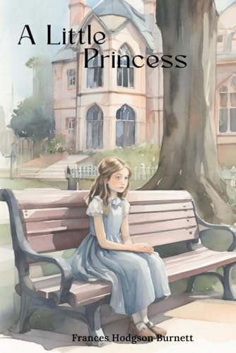 A Little Princess (Translated): Easy-to-Read Modern English Edition von Independently published