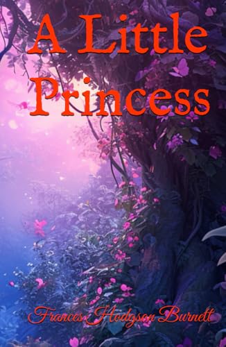 A Little Princess A Little Princess