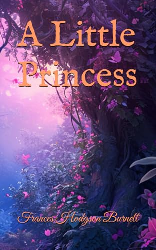 A Little Princess A Little Princess