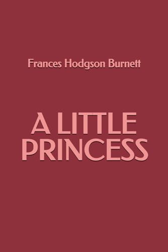 A Little Princess A Little Princess von Independently published
