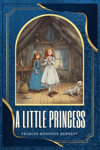 A Little Princess: Classic Edition With Original Illustrations von Independently published