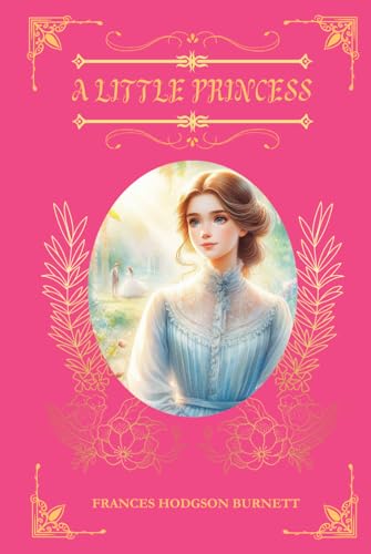 A Little Princess: With Illustrations A Little Princess: With Illustrations von Independently published